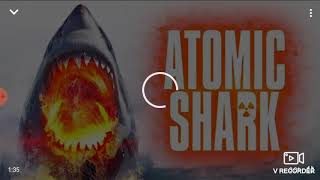 Atomic shark music video [upl. by Mar]