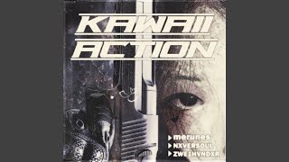 KAWAII AСTION [upl. by Wilkins]