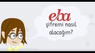 EBA Şifresi Nasıl Alınır [upl. by Gualterio]