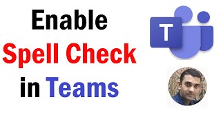 How to Enable Spell Check in Microsoft Teams  How To Turn off spell checking in Teams  Teams [upl. by Enwad]