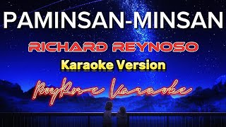 PaminsanMinsan  Richard Reynoso HD Karaoke [upl. by Jemina]