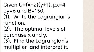 constrained optimization utility maximization problem solving using lagrangian method [upl. by Noiro]