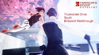 Mirrors Edge Catalyst Triumvirate Drive South Billboard Walkthrough [upl. by Annovy959]