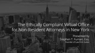 The Ethically Compliant Virtual Office in New York [upl. by Weiman]