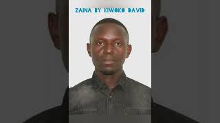 zaina by kiwoko david new hit song is out [upl. by Aiyot]