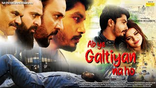 Ab Ye Galtiyan Na Ho  Official Trailer  Shahbaz Khan  Mushtaq Khan Gauri WankhedeVinod Dulganch [upl. by Yemaj]