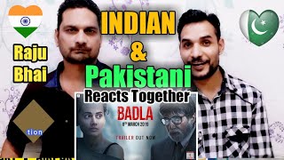 Badla  Official Trailer Reaction Review  Amitabh Bachchan  Taapsee Pannu indian Pakistani Reacts [upl. by Ellerehs554]