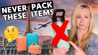 Dont Pack These 13 Travel Items  BIG MISTAKE [upl. by Nahttam]