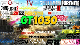 GT 1030 Test in 34 Games in 2024 [upl. by Brear319]