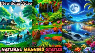 Natural Meaning Status🏞️🌹New Song Video❤️😍 WhatsApp Status💓💔 Slowed Reverb Song😭💖ThakurSuraj [upl. by Clovis]