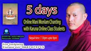 5th day of 5 days online mani monlam chanting programme [upl. by Bertero136]