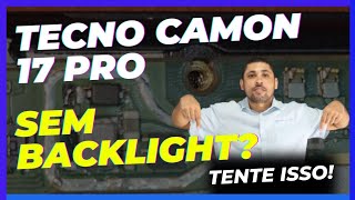 TECNO CAMON 17 PRO SEM BACKLIGHT [upl. by Ademordna]