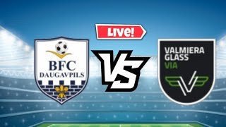 BFC Daugavpils vs FK Valmiera Live Match [upl. by Lohcin]