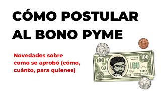 Cómo postular al Bono Pyme 2021 [upl. by Blythe283]