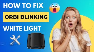 How To Fix Orbi Blinking white light [upl. by Airamak]