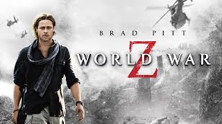 World War Z 2013 Movie Updates  Brad Pitt Mireille Enos James Badge  Review amp Facts [upl. by Barayon]