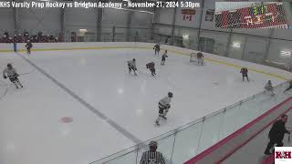 KHS Varsity Prep Hockey vs Bridgton Academy  November 21 2024 530pm [upl. by Chem]