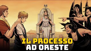 Il Processo di Oreste  Ep 33  Mitologia Greca  Orestea [upl. by Ceciley]