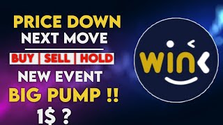 WINK New Event Big Pump  Wink Price Prediction 2021  Hindi [upl. by Ajuna]