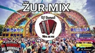 ŽUR MIX  DJ DOMAČI [upl. by Ssyla510]