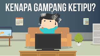 Kenapa Kita Suka Gampang Ketipu [upl. by Rondon]