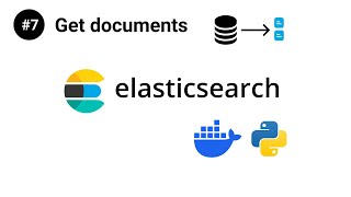 ElasticSearch in Python 7  Get documents [upl. by Ecyla]