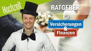 HOCHZEIT Ratgeber für Versicherungen und Finanzen [upl. by Iot485]