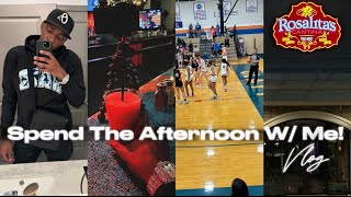 VLOG SPEND THE AFTERNOON WITH ME HIGH SCHOOL 🏀 GAME amp ROSALITAS😩🍹 showtime rosalitas [upl. by Isla]