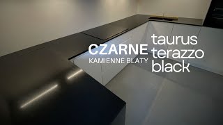 Czarne blaty kamienne z konglomeratu Taurus Terazzo Black [upl. by Combes]