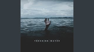 Treading Water [upl. by Ahseenyt]