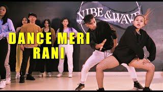 DANCE MERI RANI  Guru Randhawa  Rahul Shah  Choreography [upl. by Nohsram440]