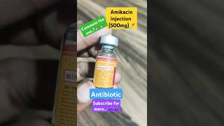 Amikacin injection 500mg  use of amikacin injection  amikacin antibiotic antibiotics shorts [upl. by Airrat]