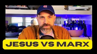 How Jesus Turned Me Into A Marxist [upl. by Brenan]