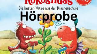 quotDer kleine Drache Kokosnuss  Die besten Witze aus der Drachenschulequot  Hörprobe [upl. by Inalaeham]