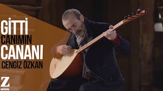 Cengiz Özkan  Gitti Canımın Cananı  Eşkıya Dünyaya Hükümdar Olmaz © 2018 Z Müzik [upl. by Coletta]