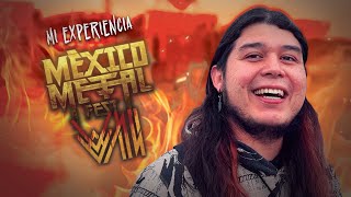 MI EXPERIENCIA EN EL MÉXICO METAL FEST VII 🔥 [upl. by Talanta]