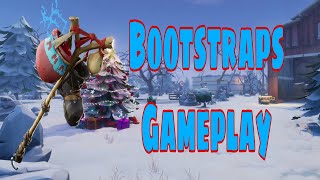 BootStraps Fortnite Gameplay [upl. by Schuster]