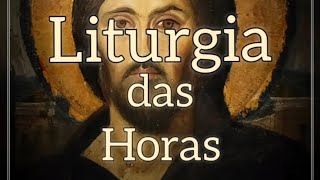 Liturgia das Horas  Completas Quintafeira [upl. by Anivla]