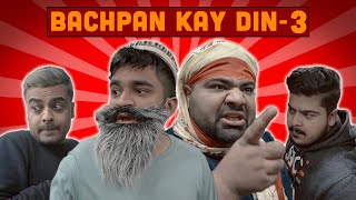 Bachpan Kay Din  Childhood Memories  Part 3  Unique MicroFilms  Comedy Skit [upl. by Seward]