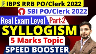 Syllogism for SBI Clerk 2022  IBPS RRB PO  Only few Either or Possibility  Speed Booster  Part 2 [upl. by Knowland]