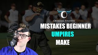 Five MISTAKES that beginner UMPIRES MAKE  Umpire Training [upl. by Nnylak]