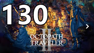 Octopath Traveler 2 Walkthrough 130  Optional Dungeon Quicksand Gaol [upl. by Ilegna]