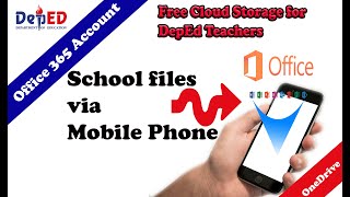 Office 365 Onedrive is Free for DepEd Teachers  How to open school files via MobileCell Phone [upl. by Erdnassak922]