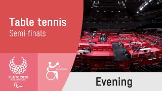 Table Tennis SemiFinals  Day 8 Evening  Tokyo 2020 Paralympic Games [upl. by Ikkiv]