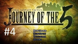 FFT Journey Of The 5 Mod Walkthrough 4 Zirekile Falls [upl. by Haughay]