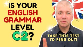 Is your English grammar level C2 Take this test IELTS 8 IELTS 9 CPE [upl. by Yzmar]