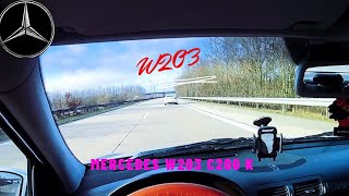 Mercedes C 200 Kompressor W203 Top Speed on GERMAN AUTOBAHN [upl. by Corinne465]