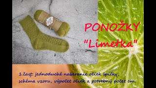 Ako pliesť ponožky od špičky Ponožky quotLIMETKAquot s anatomickou pätoupletenie ponozky socks [upl. by Missy]