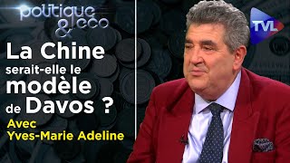 Chine  renaissance ou illusion   Politique amp Eco n°323 avec YvesMarie Adeline  TVL [upl. by Antoinette]