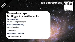 Masse des corps  du Higgs à la matière noire [upl. by Seys]